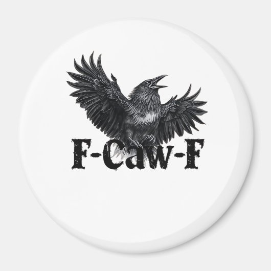 F-Caw-F Angry Raven Art Print Gothic Crow Illustra Magneet (Voorkant)