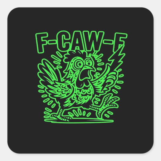 F-Caw-F Attitude Classic Cool Unique Vierkante Sticker (Voorkant)