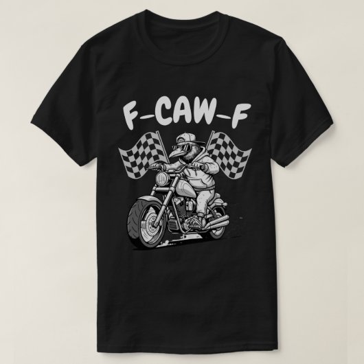 F-CAW-F Biker Raven - Grappig Motorrijder Kraai T-shirt (Design voorkant)