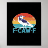 F-Caw-F Bird Crow Funny Crow Lover Aesthetic Style Poster (Voorkant)