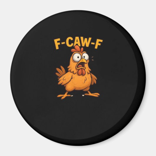 F Caw F Bird Lovers Pun Cool Unique Design Magneet (Voorkant)