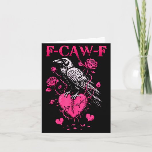 F-caw-f Black Crow Black Bird Roses Heart Funny Va Kaart (Voorkant)