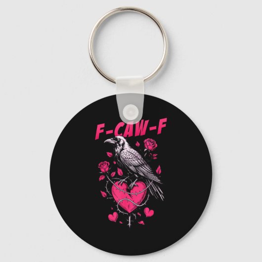 F-caw-f Black Crow Black Bird Roses Heart Funny Va Sleutelhanger (Voorkant)