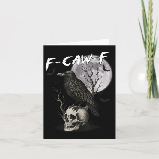 F-caw-f Black Crow Pun Funny Bird Cawing Gothic Ha Kaart (Voorkant)