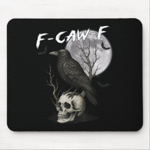 F-caw-f Black Crow Pun Funny Bird Cawing Gothic Ha Muismat