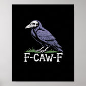 F-Caw-F Bone Text Skull Raven - Gothic Macabre Hum Poster (Voorkant)