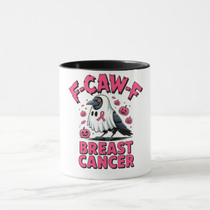 F-CAW-F Borstkanker Grappig Borstkanker Kraai Mok