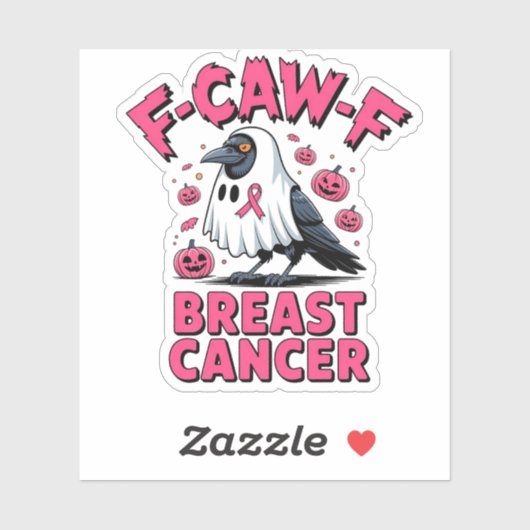F-CAW-F Borstkanker Grappig Borstkanker Kraai Sticker (Vel)