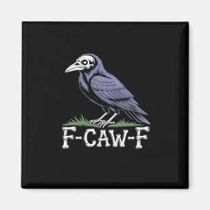 F-Caw-F Bot Tekst Schedel Raaf - Gotische Macabere Magneet