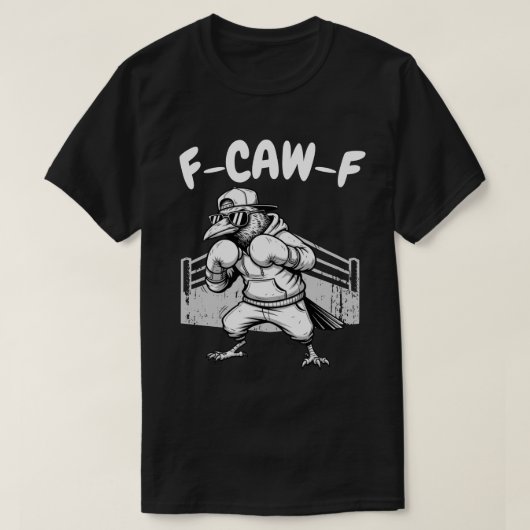 F-CAW-F Boxing Raven - Funny Fighter Crow T-shirt (Design voorkant)