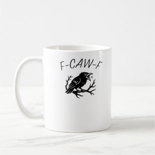 F-Caw-F Boze Kraai Raaf Grappige Gotische Humor Vo Koffiemok