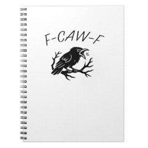 F-Caw-F Boze Kraai Raaf Grappige Gotische Humor Vo Notitieboek