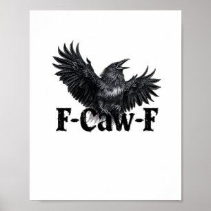 F-Caw-F Boze Raven Kunstprint Gotische Kraai Illus Poster