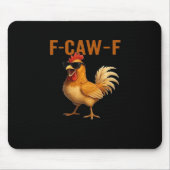 F-Caw-F Chicken Classic Aesthetic Design Muismat (Voorkant)