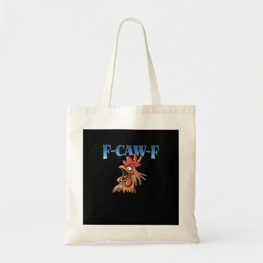 F-Caw-F Chicken Classic Cool Unique Tote Bag (Voorkant)