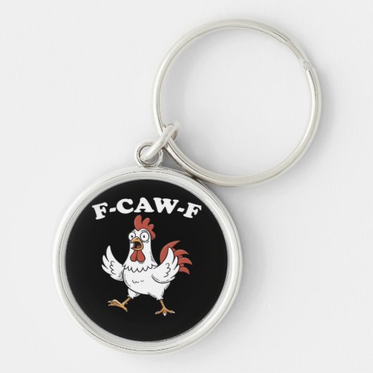 F-Caw-F Chicken Classic Funny Trendy Sleutelhanger (Voorkant)