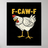 F-Caw-F Chicken Classic Retro Cool Poster (Voorkant)