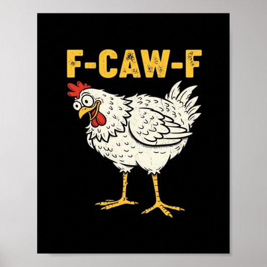F-Caw-F Chicken Classic Retro Cool Poster (Voorkant)