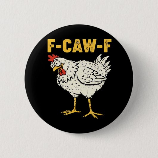 F-Caw-F Chicken Classic Retro Cool Ronde Button 5,7 Cm (Voorkant)
