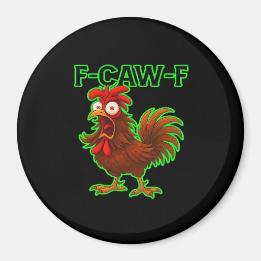 F-Caw-F Chicken Classic Retro Graphic Magneet (Voorkant)
