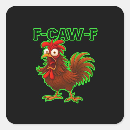 F-Caw-F Chicken Classic Retro Graphic Vierkante Sticker (Voorkant)