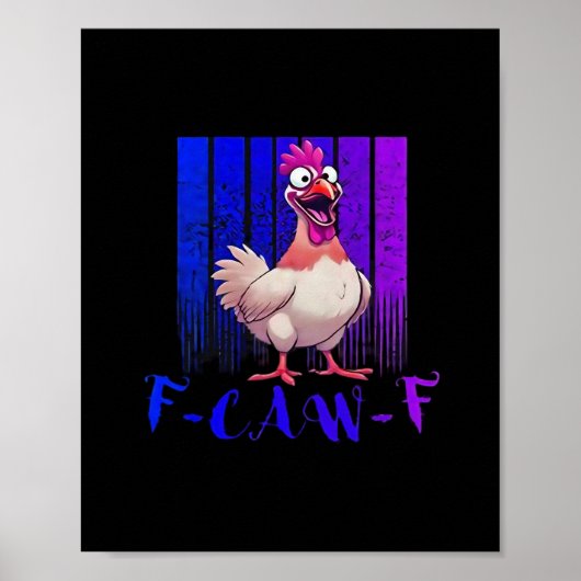 F-Caw-F Chicken Classic Simple Clean Poster (Voorkant)
