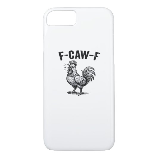 F-Caw-F Chicken Creative Casual Case-Mate iPhone Case (Achterkant)