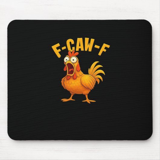 F-Caw-F-Chicken Essential Funny Quote Muismat (Voorkant)