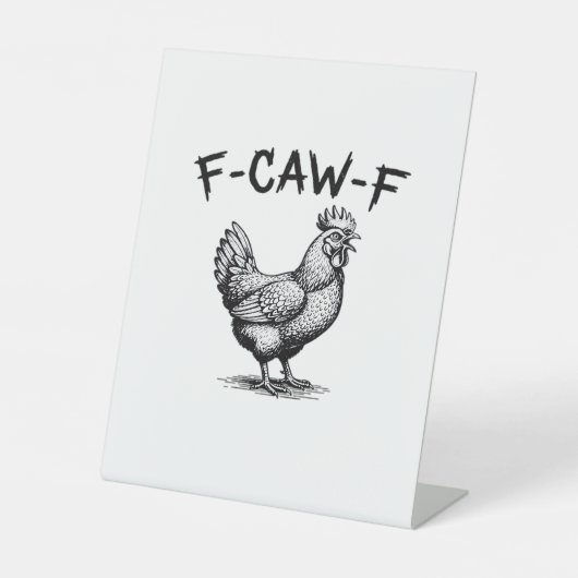 F-Caw-F Chicken Essential Reclamebord Met Voetstuk (Voorkant)