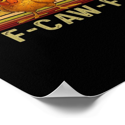 F-Caw-F Chicken Essential Retro Classic Poster (Hoek)