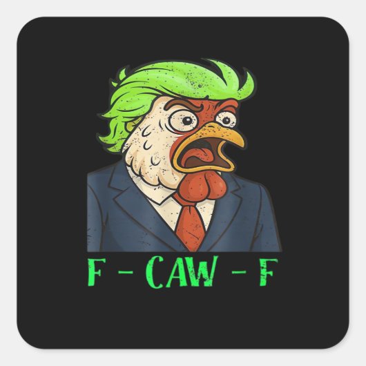 F-Caw-F Chicken Essential Simple Clean Vierkante Sticker (Voorkant)