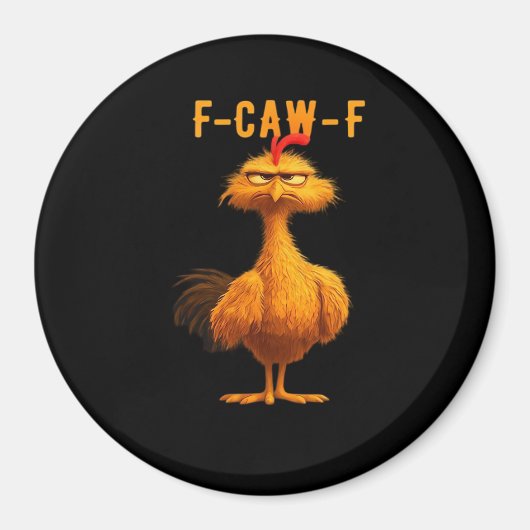 F-Caw-F Chicken Essential Trendy Art Magneet (Voorkant)