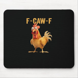 F-Caw-F-Chicken Essentiële Creatieve Casual Muismat