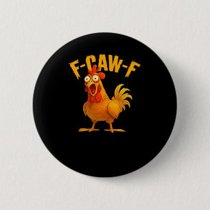 F-Caw-F-Chicken Essentiële Vintage Cool Ronde Button 5,7 Cm