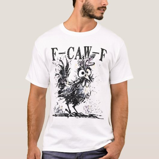 F Caw F Chicken Face Rooster Halloween Vogelkraai T-shirt (Voorkant)