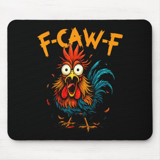 F-caw-f Chicken Fcawf Rooster Coffee Funny Office Muismat (Voorkant)