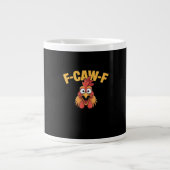 F-Caw-F Chicken Funny Chicken Creative Graphic Grote Koffiekop (Voorkant)