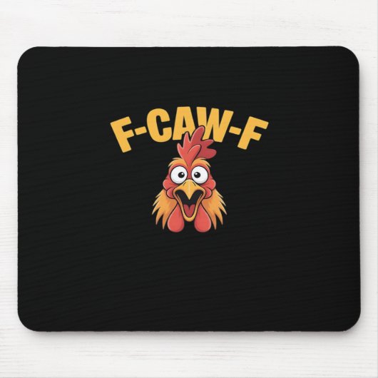 F-Caw-F Chicken Funny Chicken Creative Graphic Muismat (Voorkant)