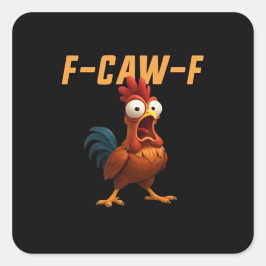 F-Caw-F Chicken Funny Chicken F-Caw-F Gear Retro G Vierkante Sticker (Voorkant)