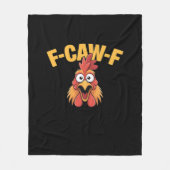 F-Caw-F Chicken Funny Chicken Trendy Casual Fleece Deken (Voorkant)