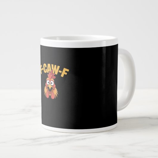 F-Caw-F Chicken Funny Chicken Trendy Casual Grote Koffiekop (Voorkant rechts)