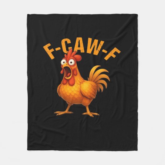 F-Caw-F Chicken Funny Trendy Fleece Deken (Voorkant)