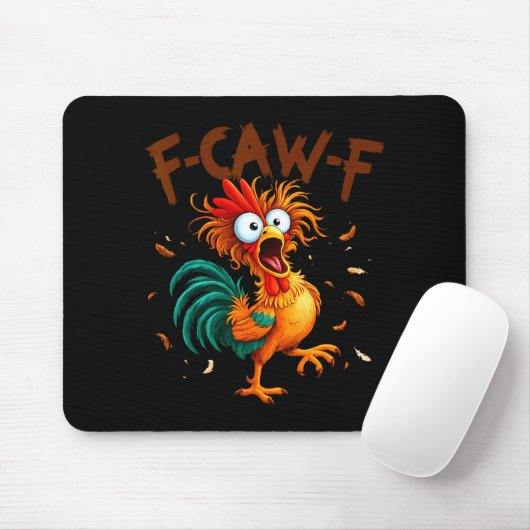 F-caw-f Chicken Quote Rooster Fcawf Funny Fawk Off Muismat (Met muis)