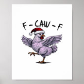 F-Caw-F Chicken Retro Classic Poster (Voorkant)