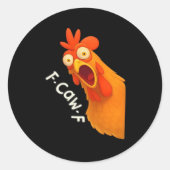 F-Caw-F Chicken Retro Classic Ronde Sticker (Voorkant)