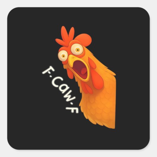 F-Caw-F Chicken Retro Classic Vierkante Sticker (Voorkant)