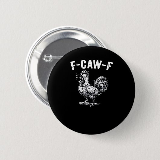 F-Caw-F Chicken Retro Graphic Ronde Button 5,7 Cm (Voorkant /achterkant)
