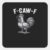 F-Caw-F Chicken Retro Graphic Vierkante Sticker (Voorkant)