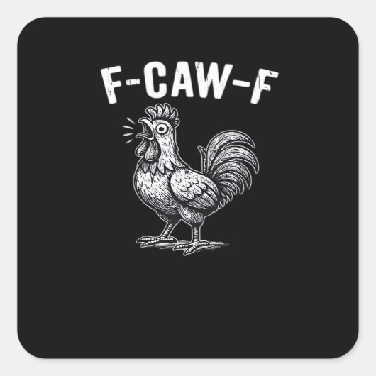 F-Caw-F Chicken Retro Graphic Vierkante Sticker (Voorkant)