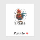 F-Caw-F Chicken Rooster Funny Meme Sticker (Vel)